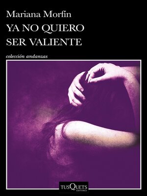 cover image of Ya no quiero ser valiente
